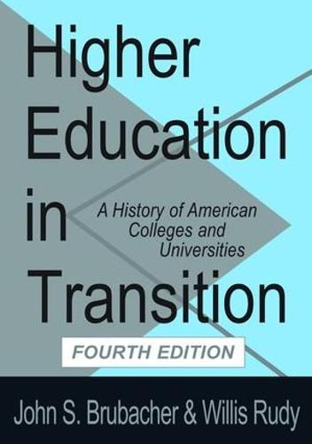 Cover image for Higher Education in Transition: History of American Colleges and Universities