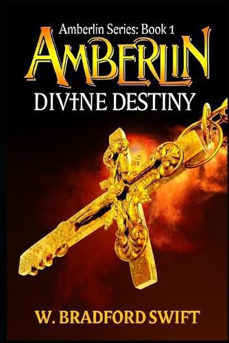 Cover image for Amberlin: Divine Destiny: A Paranormal Mystery Adventure