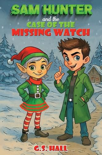 Cover image for Sam Hunter and the Case of the Missing Watch