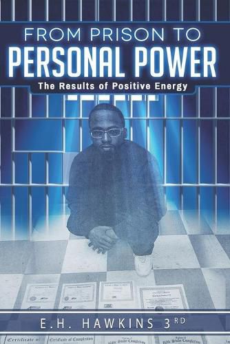 Cover image for from prison to personal power: The Results of Positive Energy