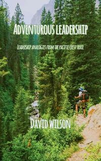 Cover image for Adventurous Leadership