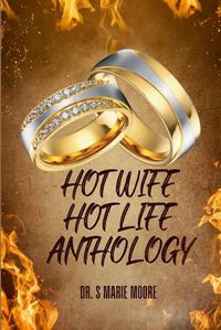 Cover image for Hot Wife Hot Life Anthology