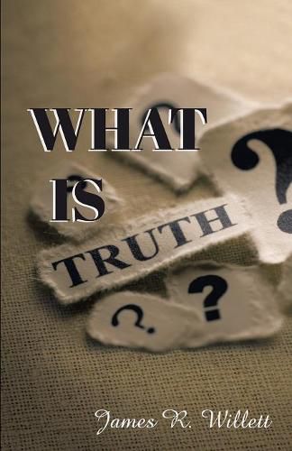 Cover image for What Is Truth?