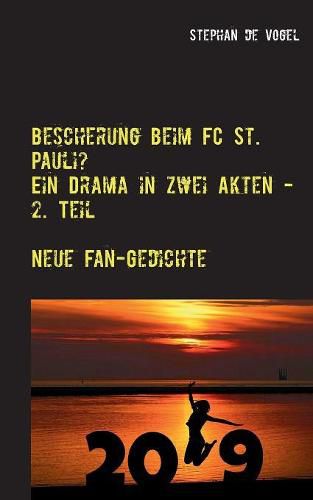 Cover image for Bescherung beim FC St. Pauli?: Ein Drama in zwei Akten - 2. Teil