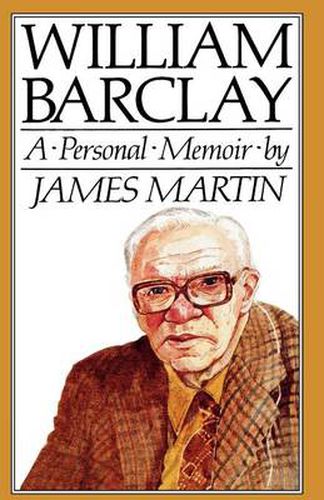 Cover image for William Barclay: A Personal Memoir