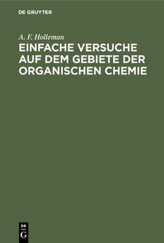 Cover image for Einfache Versuche auf dem Gebiete der organischen Chemie