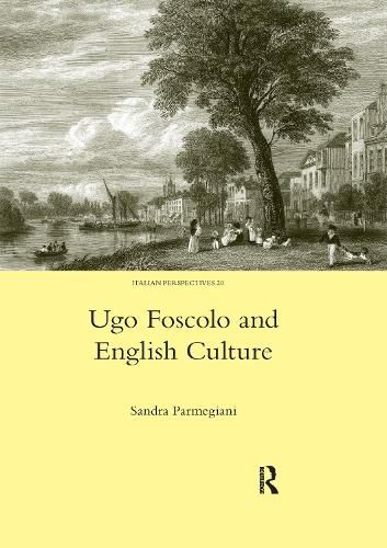 Cover image for Ugo Foscolo and English Culture