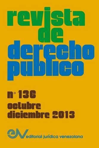 Cover image for REVISTA DE DERECHO PUBLICO (Venezuela) No. 136, Octubre-Diciembre 2013