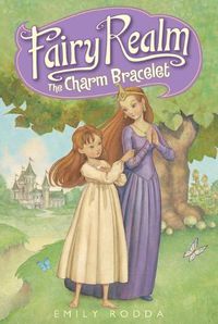 Cover image for Fairy Realm #1: The Charm Bracelet