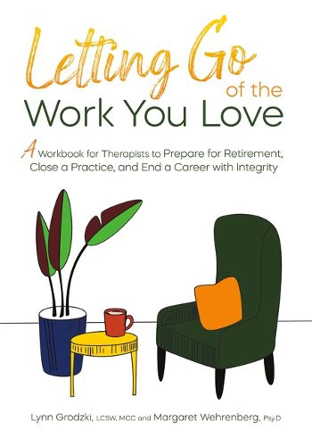 Cover image for Letting Go of the Work You Love