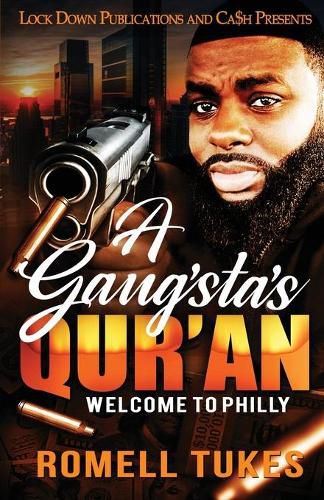 Cover image for A Gangsta's Qur'an: Welcome to Philly