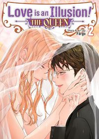 Cover image for Love is an Illusion! - The Queen Vol. 2