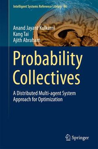 Cover image for Probability Collectives: A Distributed Multi-agent System Approach for Optimization