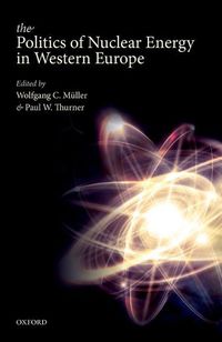 Cover image for The Politics of Nuclear Energy in Western Europe