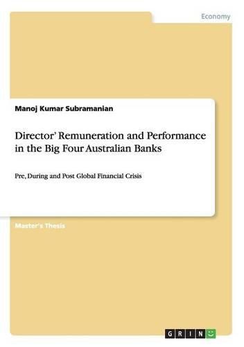 Cover image for Director' Remuneration and Performance in the Big Four Australian Banks