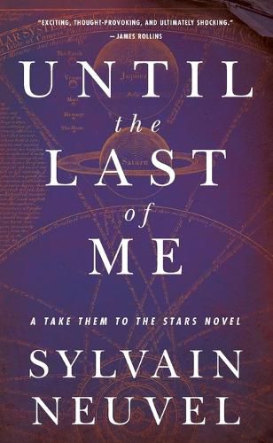 Cover image for Until the Last of Me: Take Them to the Stars, Book Two