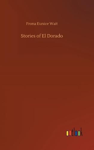 Cover image for Stories of El Dorado