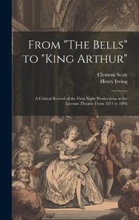 Cover image for From "The Bells" to "King Arthur"