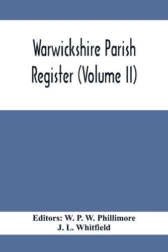 Cover image for Warwickshire Parish Register (Volume Ii)