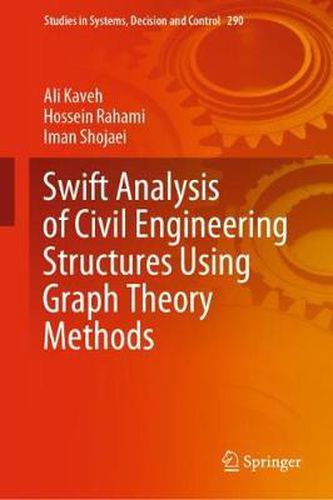 Cover image for Swift Analysis of Civil Engineering Structures Using Graph Theory Methods