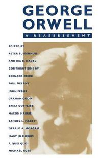 Cover image for George Orwell: A Reassessment