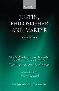 Cover image for Justin, Philosopher and Martyr: Apologies