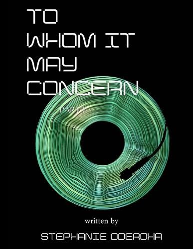 Cover image for To Whom It May Concern: Part 1