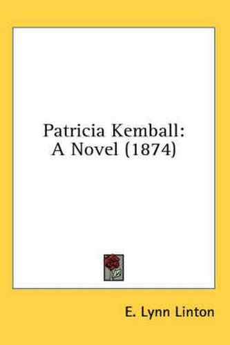 Patricia Kemball: A Novel (1874)