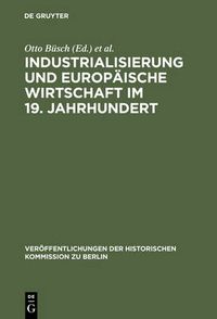 Cover image for Industrialisierung und Europaische Wirtschaft im 19. Jahrhundert