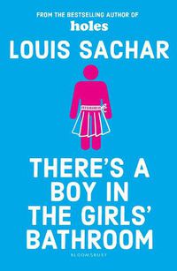Cover image for There's a Boy in the Girls' Bathroom: Rejacketed