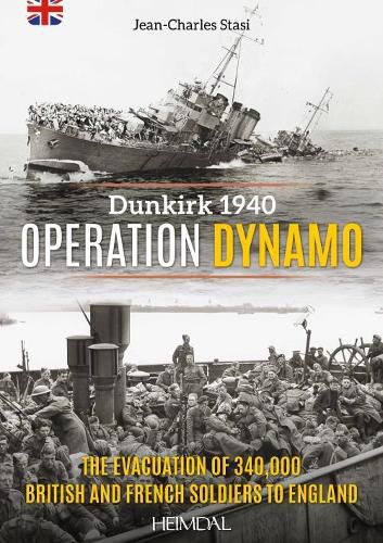 Operation Dynamo: Dunkirk 1940