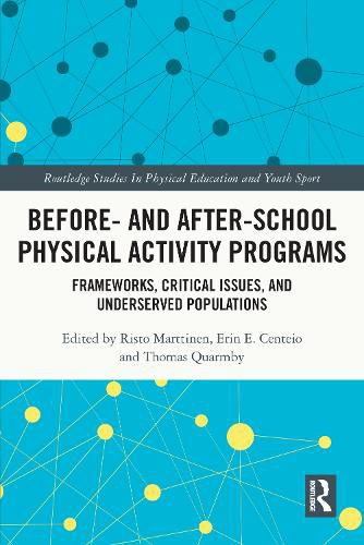 Cover image for Before- and After-School Physical Activity Programs: Frameworks, Critical Issues, and Underserved Populations