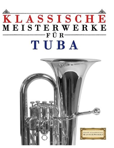 Cover image for Klassische Meisterwerke fuer Tuba