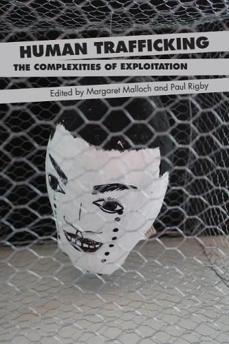 Cover image for Human Trafficking: The Complexities of Exploitation