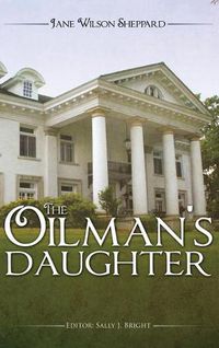 Cover image for The Oilman's Daughter