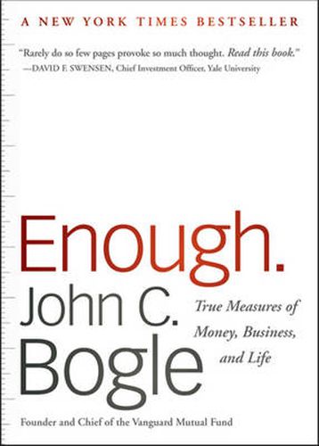 Enough: True Measures of Money, Business, and Life