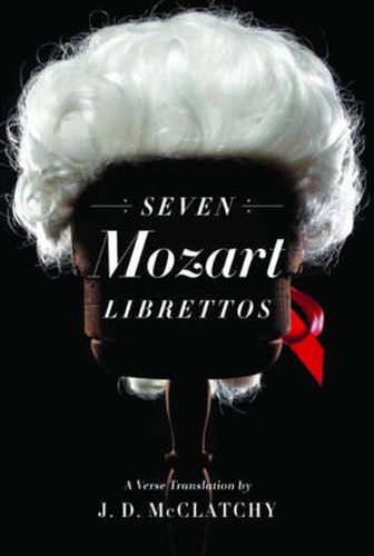 Cover image for Seven Mozart Librettos: A Verse Translation