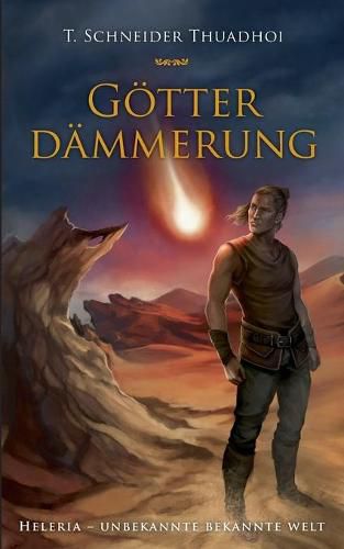 Cover image for Goetterdammerung: Heleria - unbekannte bekannte Welt