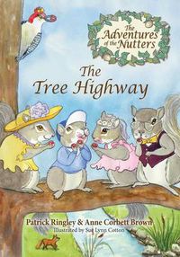 Cover image for The Adventures of the Nutters, the Tree Highway