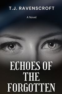 Cover image for Echoes of the Forgotten