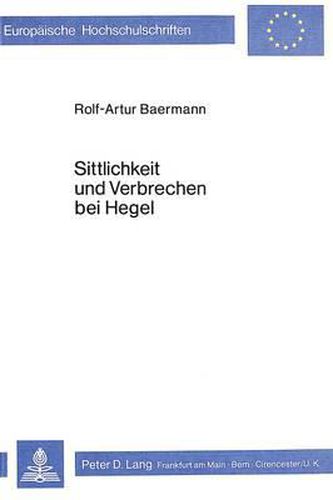 Cover image for Sittlichkeit Und Verbrechen Bei Hegel