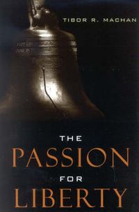 Cover image for The Passion for Liberty