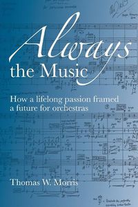 Cover image for Always the Music