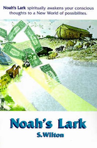 Cover image for Noah's Lark: Animals on a Mission to Restore Mother Earth