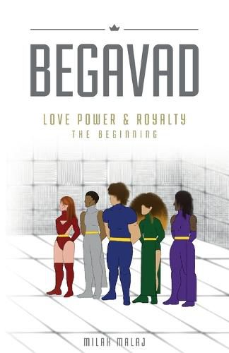 Cover image for Begavad - Love, Power and Royalty