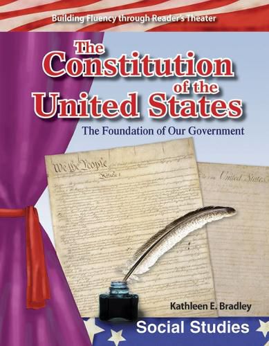 Cover image for The Constitution of the United States: The Foundation of Our Government