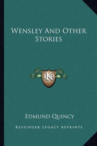 Wensley and Other Stories Wensley and Other Stories