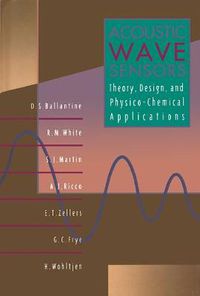 Cover image for Acoustic Wave Sensors: Theory, Design and Physico-Chemical Applications