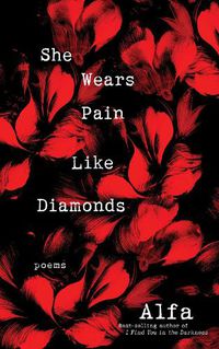 Cover image for She Wears Pain Like Diamonds: Poems