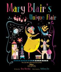 Cover image for Mary Blair's Unique Flair: The Girl Who Became One of the Disney Legends